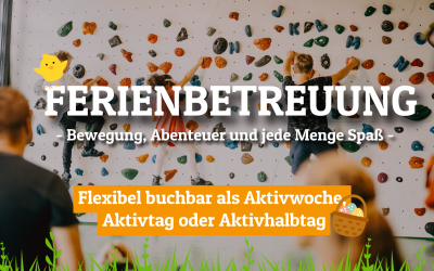Aktiv in den Osterferien – Unsere Ferienbetreuung